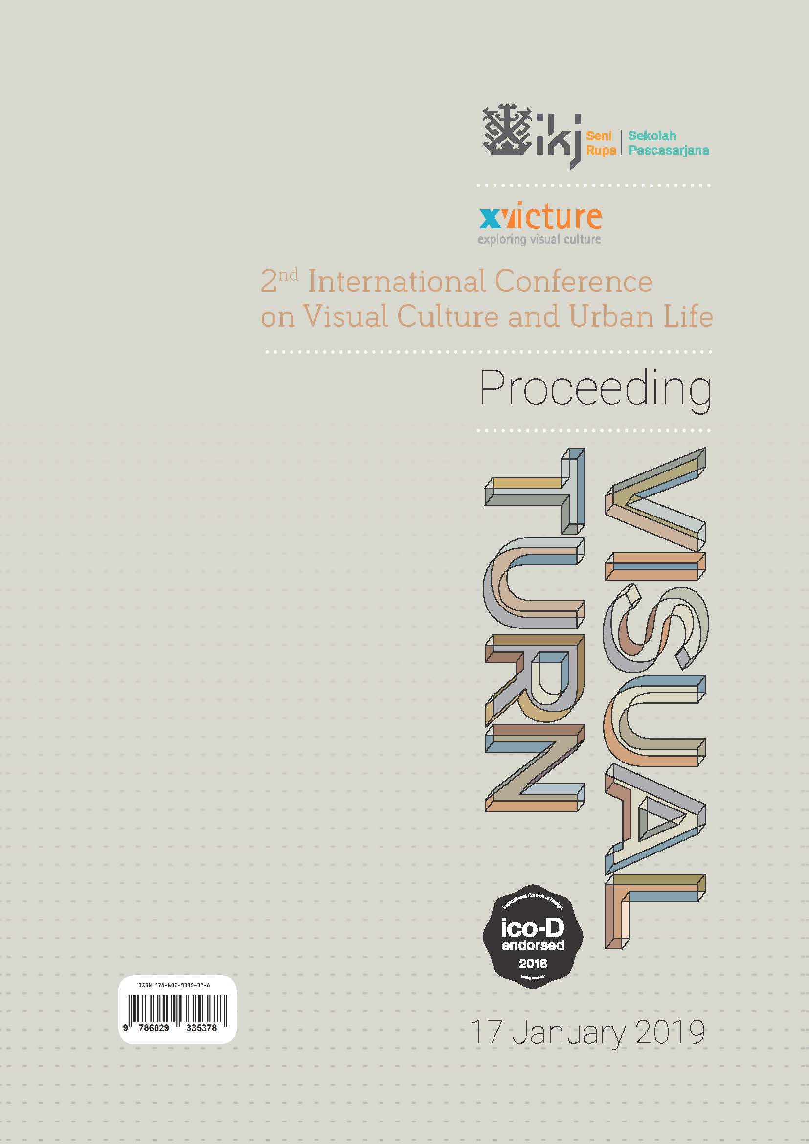 					View 2019: Proceeding of 2nd International Conference on Visual Culture and Urban Life
				